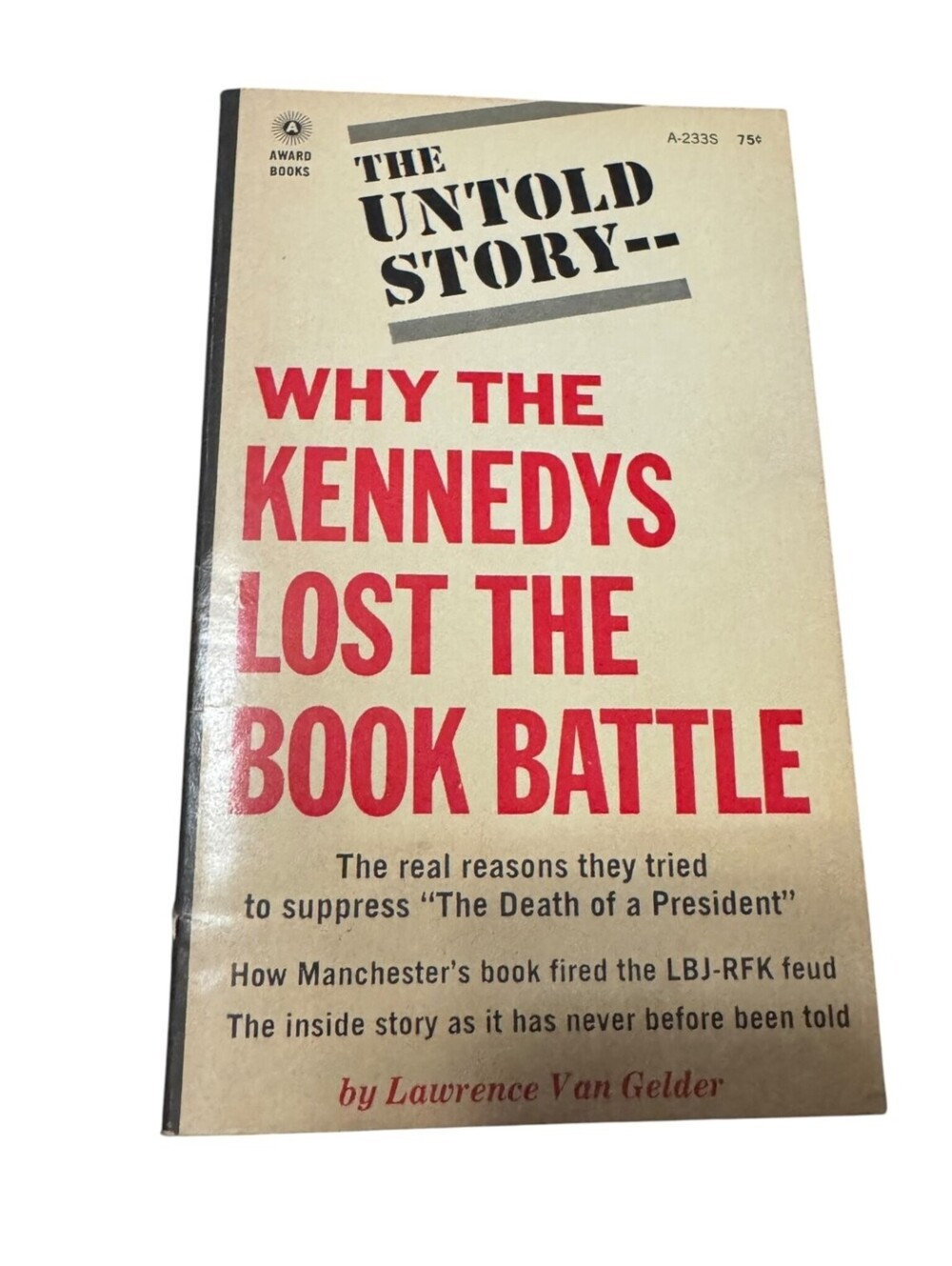 Why The Kennedys Lost The Book Battle 1967 Lawrence Van Gelder Award Books PB